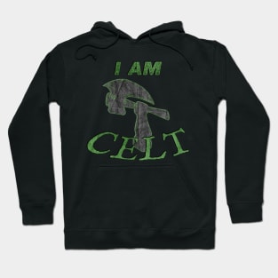 I am Celt Hoodie